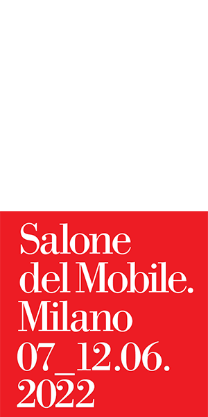 DANTE - Goods and Bads at Salone del Mobile 2022